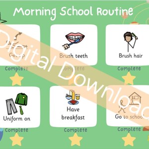 May include: A green chart titled "Morning School Routine" with illustrations for each step. Includes images for getting dressed, brushing teeth, brushing hair, having breakfast, and going to school. The words "Digital Download" are overlaid on the image.
