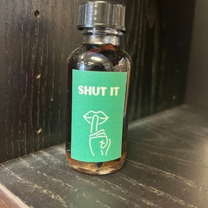 Shut It Oil, Tapa Boca, shut your mouth oil, Stop Gossip, Stop Rumours
