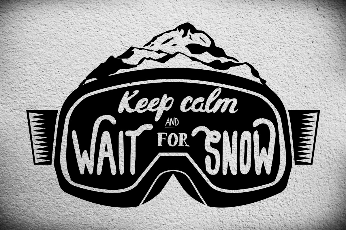 Snowboard Is An Extreme Winter Sport Quote Keep Calm And Wait Etsy