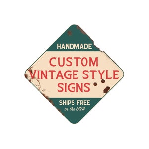 Custom Vintage Metal Sign 12&quot; Diamond Shape |  Any Text Any Color or Add Image | Rustic Retro Farmhouse Gift Ideas