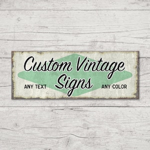 Custom Vintage Metal Sign  9 x 24 Inches | Any Color Any Text Add Logo or Image | Rusty Rustic Farmhouse Home Decor Wall Art