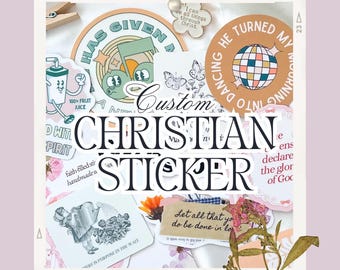 Custom Christian Sticker | Christian Girl Stickers | Bible Verse Stickers | Faith Stickers | Jesus Stickers | Aesthetic Stickers