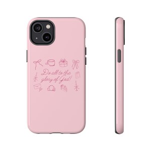 Do All to the Glory of God Phone Case | Christian Phone Case | Faith Phone Case | Trendy Phone Case | Aesthetic Phone Case | Christian Gift image 4