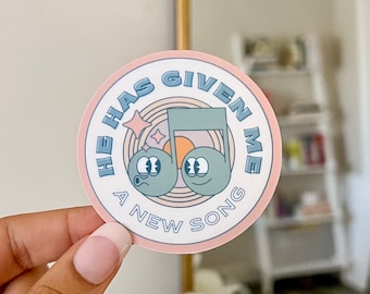 A New Song Sticker | Christian Sticker | Bible Verse Sticker | Faith Sticker | Laptop Sticker | Journal Sticker | Jesus | God | Trendy