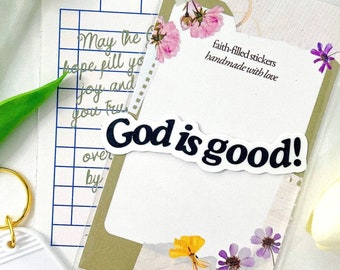 God Is Good Sticker | Christian Sticker | Faith Sticker | Bible Verse Sticker | Bible Sticker | Jesus | God | Trendy | Aesthetic Sticker