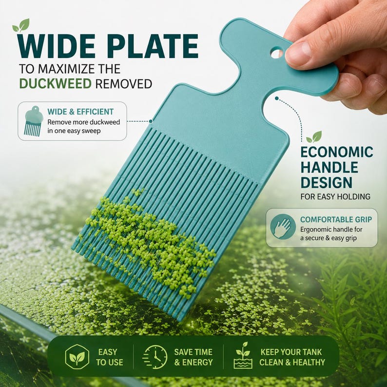 May include: A teal duckweed remover with a wide plate design and ergonomic handle. The tool is designed to maximize duckweed removal with an easy sweep. The image includes text that says "Wide Plate" and "Easy to Use".