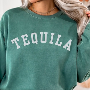 Vintage Tequila Sweatshirt: Comfort Colors Cinco De Mayo Drinking Top