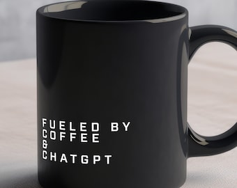 Coffee and ChatGPT Coffee Mug, Funny Gift for Dad, Chat GPT Merch, Funny AI Cofee Mug Coworker Gift, Gift for Gamer, Mug for Techy Guy Gift