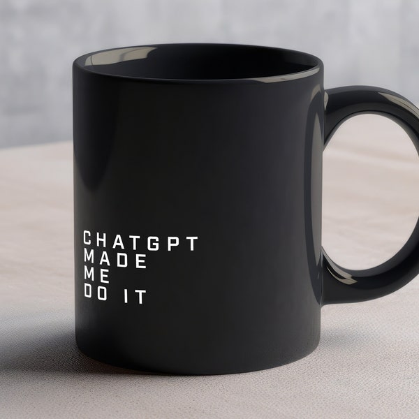 ChatGPT Coffee Mug ChatGPT Funny Gift For Tech Guy Coworker Gift Gamer Gift Father Day Mug Funny AI Present Gift for Writer Gift for Teacher