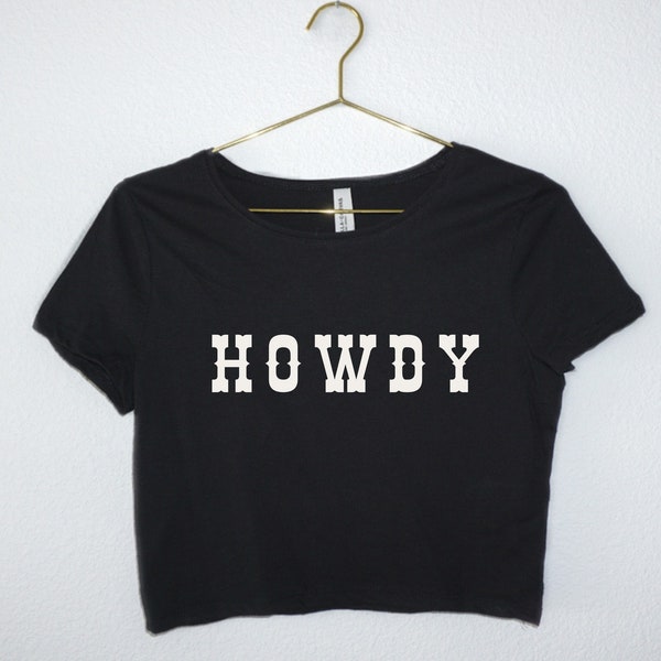 Howdy Crop Top Western Crop Tee Country Music Vintage Shirt Cowgirl Crop Top For Festival Cowboy Crop Rodeo Shirt for Country Concert Tee