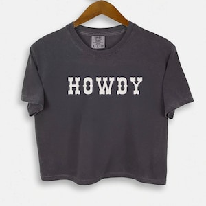 Howdy Crop Top Western Crop Top Country Music Vintage Shirt Cowgirl Shirt Festival Crop Top Cowboy Crop Cowboy Boxy Tee Country Concert Tee