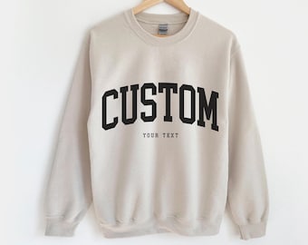 Varsity Font Sweatshirt Custom Text Sweatshirt Custom School Name Large Varsity Font Custom City Sweatshirt Collegiate Oversized Crewneck