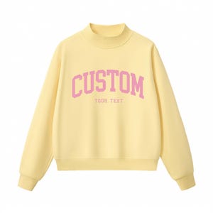 Mockneck Custom Yellow Mockneck for Sorority| Retro Collegiate Print | Game Day Outfit | Bulk Order Pink Mocknecks Printed Sweatshirt Gift