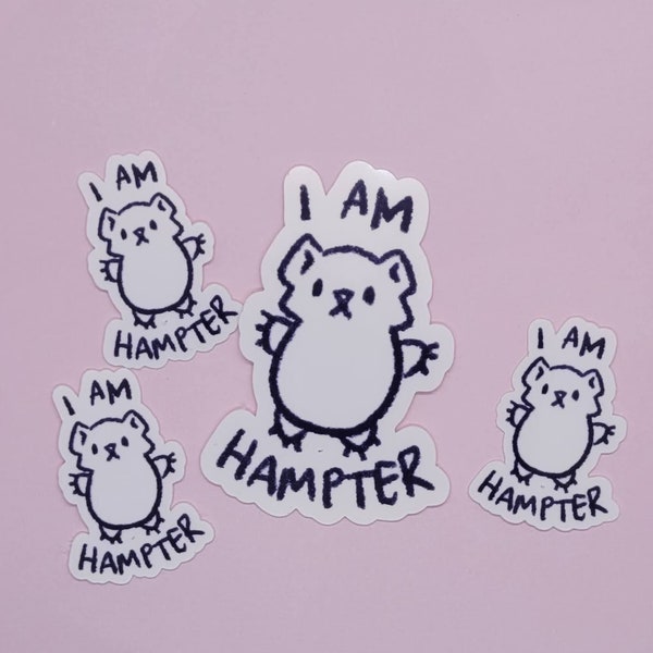 I Am Hampter - Cute Hamster Sticker for Journal Planner Cute Kawaii Hamster Stuff