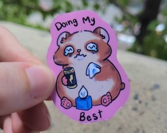 Doing My Best Hamster||Glossy Laminated Sticker||Dishwasher Safe|| Bumper Sticker|| Kawaii Stationery