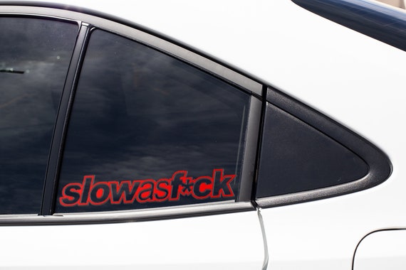 Slowasfck Auto Decal Slow Car Humor | Etsy België