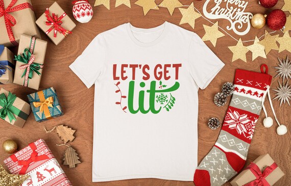 let's get lit christmas t shirt