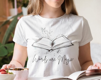 Words are Magic T-Shirt, Reader Shirts, Book Clothes, Book Lovers, Gifts for Readers, Gifts for Book Lovers, Reader tee