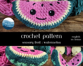 SENSORY FRUIT Dancing Watermelon Crochet PATTERN