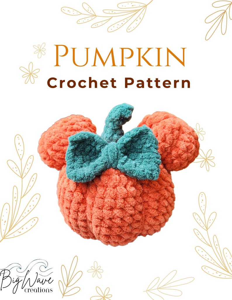 May include: Crochet pumpkin pattern with a teal bow. The pumpkin is orange and the bow is teal. The text "PUMPKIN Crochet Pattern" is at the top of the image.