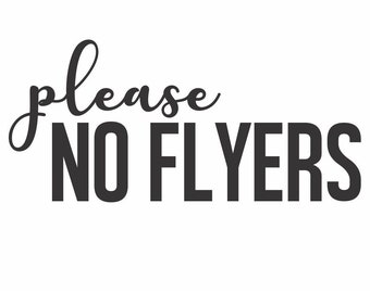 No Flyers Please - Vinyl Decal for Wall Mount Mailbox Sign Sticker