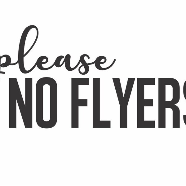 No Flyers Please - Vinyl Decal for Wall Mount Mailbox Sign Sticker