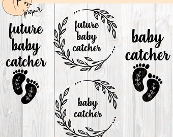 L&D Nurse SVG - Nurse SVG - Baby Catcher Svg - Future Baby Catcher SVG - Nursing Student Svg - Rn Svg - Ob svg - Svg - T-shirt svg