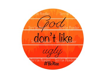 Free Free God Don't Like Ugly Svg 302 SVG PNG EPS DXF File