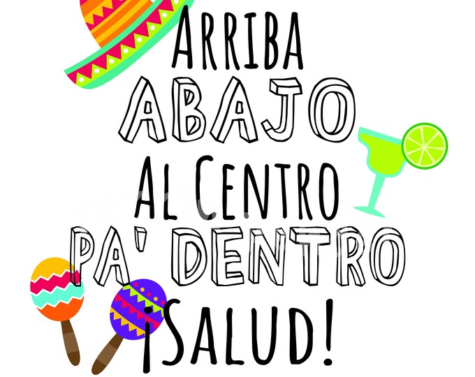 Arriba, abajo, al centro, pa'dentro bebiendo canto tequila shot svg