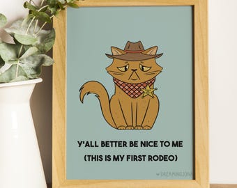 First Rodeo Funny Cat Art Print Wild West Cowboy Kitten Gift for Cat People