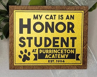 Funny Cat Fridge Magnet Honor Student Silly Kitty Kitchen Decor Gift for Cat Lovers