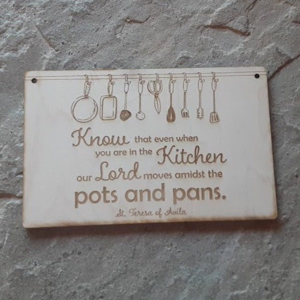 Pots and pans sign, St Teresa of Avila sign, The Lord moves amidst the pots and pans sign, Saint Teresa of Avila kitchen decor