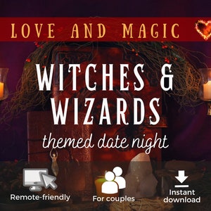 Love & Magic Date Night | Witches and Wizards Theme | Fantasy themed DIY Date | At Home Date Night Ideas