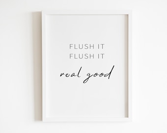 Flush it Real Good Wall Art Printable | DIGITAL Herunterladbar