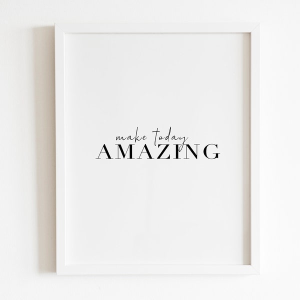 Make Today Amazing - Etsy