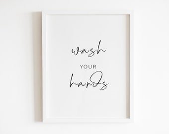 Wash your hands Wall Art Printable | DIGITAL Downloadable