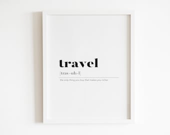 Travel definition Wall art Printable | DIGITAL Downloadable