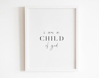 Arte de pared imprimible "Soy un hijo de Dios" / Decoración para habitaciones infantiles y de bebés / Impresión basada en la fe