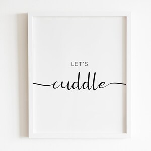 Lassen Sie uns kuscheln druckbare Wandkunst | Romantische & gemütliche Wohnkultur | Digitaler Download