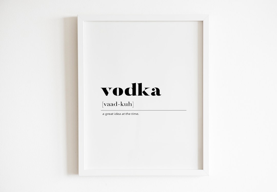 Vodka Definition Wall Art Printable DIGITAL Downloadable Etsy