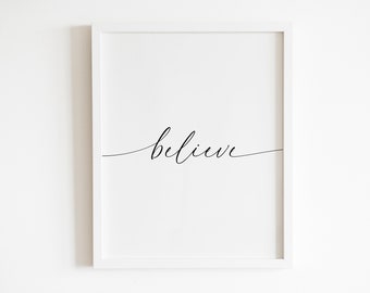 Believe Wall art Printable | DIGITAL Downloadable