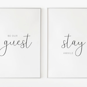 Be our guest stay awhile Wall Art Printable | Set of 2 | DIGITAL Downloadable