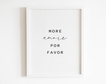 More amor por favor Wall art Printable | DIGITAL Downloadable