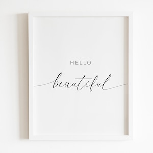 Hello Beautiful Wall Art Printable | DIGITAL Downloadable