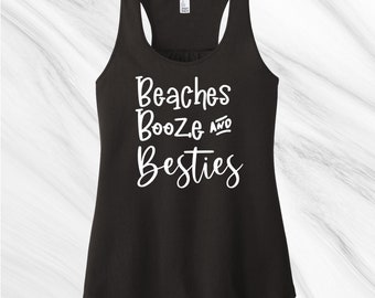 Beaches, Booze & Besties Tank Top, Lake Life Ladies Tank, Lake Lover Shirt, Friend Gift, Sister Gift, Tank Top