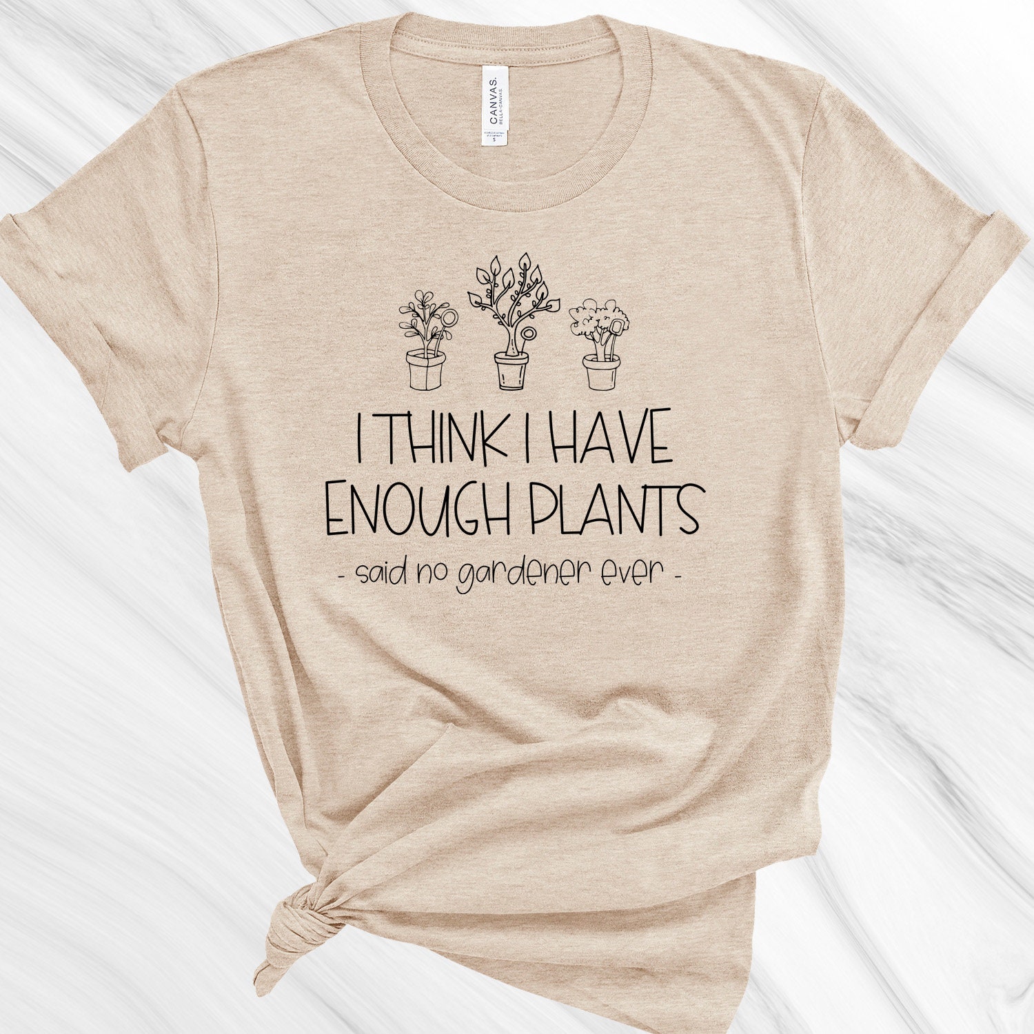 I Think I Have Enough Plants Shirt Gardening Shirt Gift for Etsy