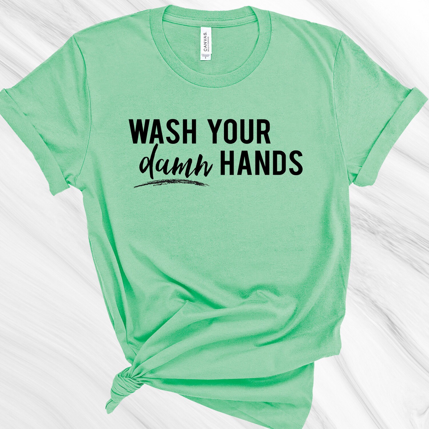 Wash Your Damn Hands Shirt, Social Distancing Shirt, Quarantine Shirt ...