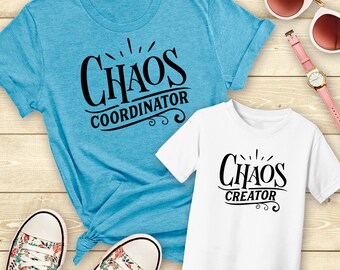 Chaos Coordinator Shirt, Chaos Creator Shirt, Mommy and Me Shirts, Matching Family Outfits, Matching Shirts, Mom Baby Set