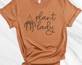 Plant Lady Shirt, Gardening Shirt, Gift for Gardener, Garden Lover, Plant Lover, Earth Day Shirt