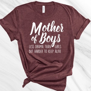 Mother of Boys Shirt, Boy Love, Mother's Day Gift, Gift for Mom, Funny Mom Shirt, Funny Women's Shirt image 4